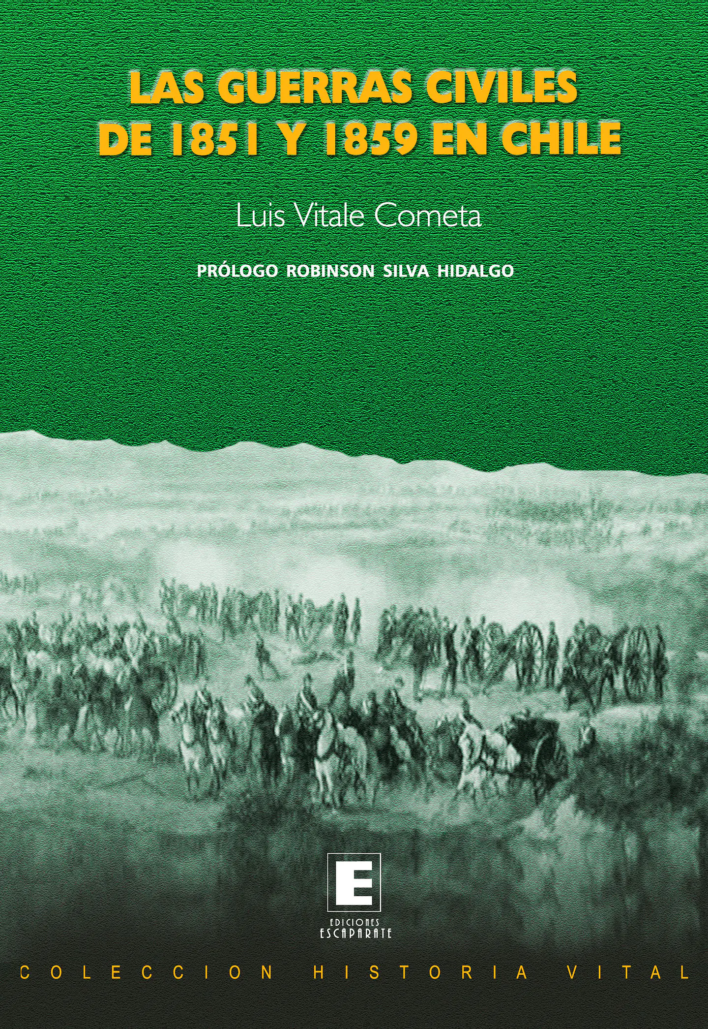 Las guerras civiles de 1851 y 1859 en Chile 1