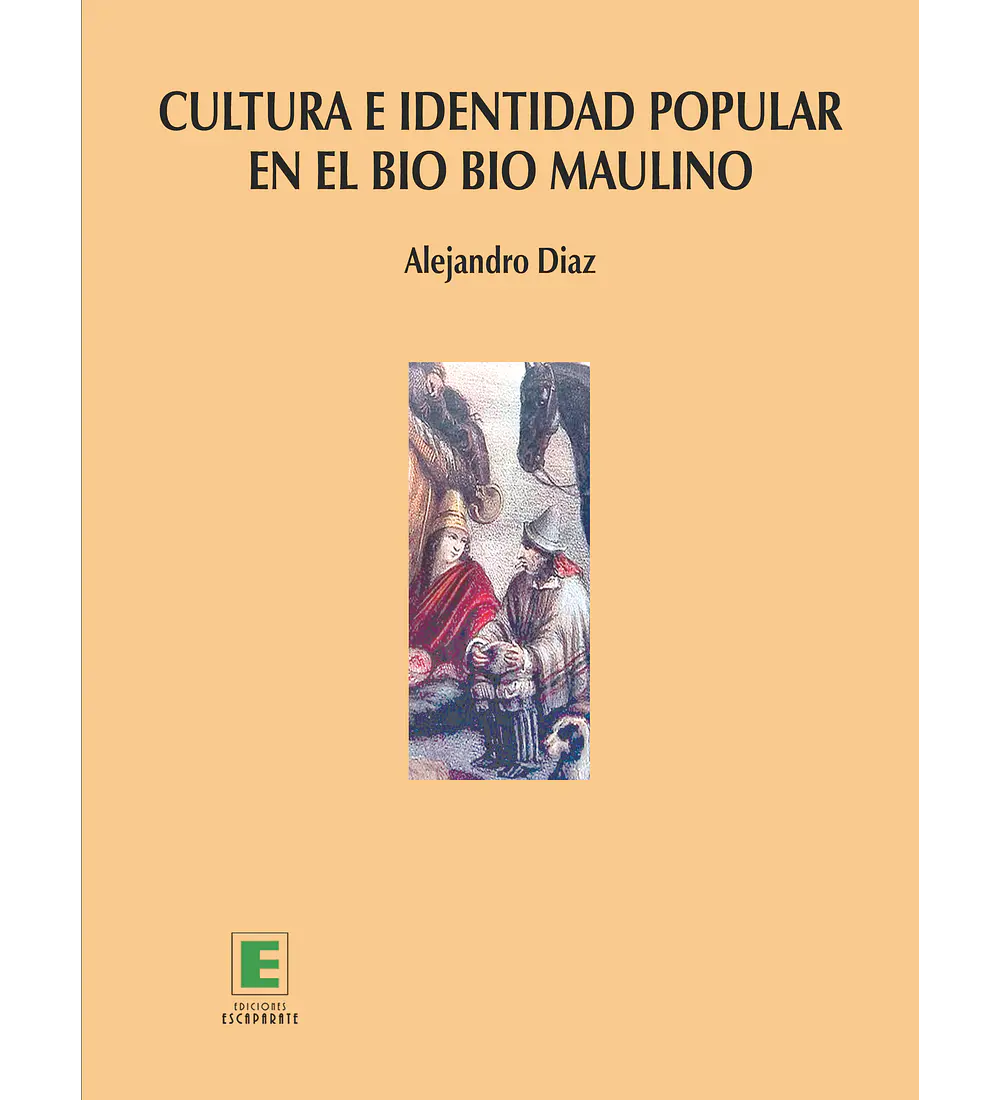 Cultura e identidad popular en el Bio Bio Maulino