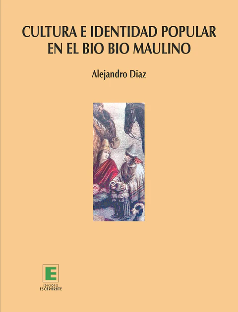 Cultura e identidad popular en el Bio Bio Maulino