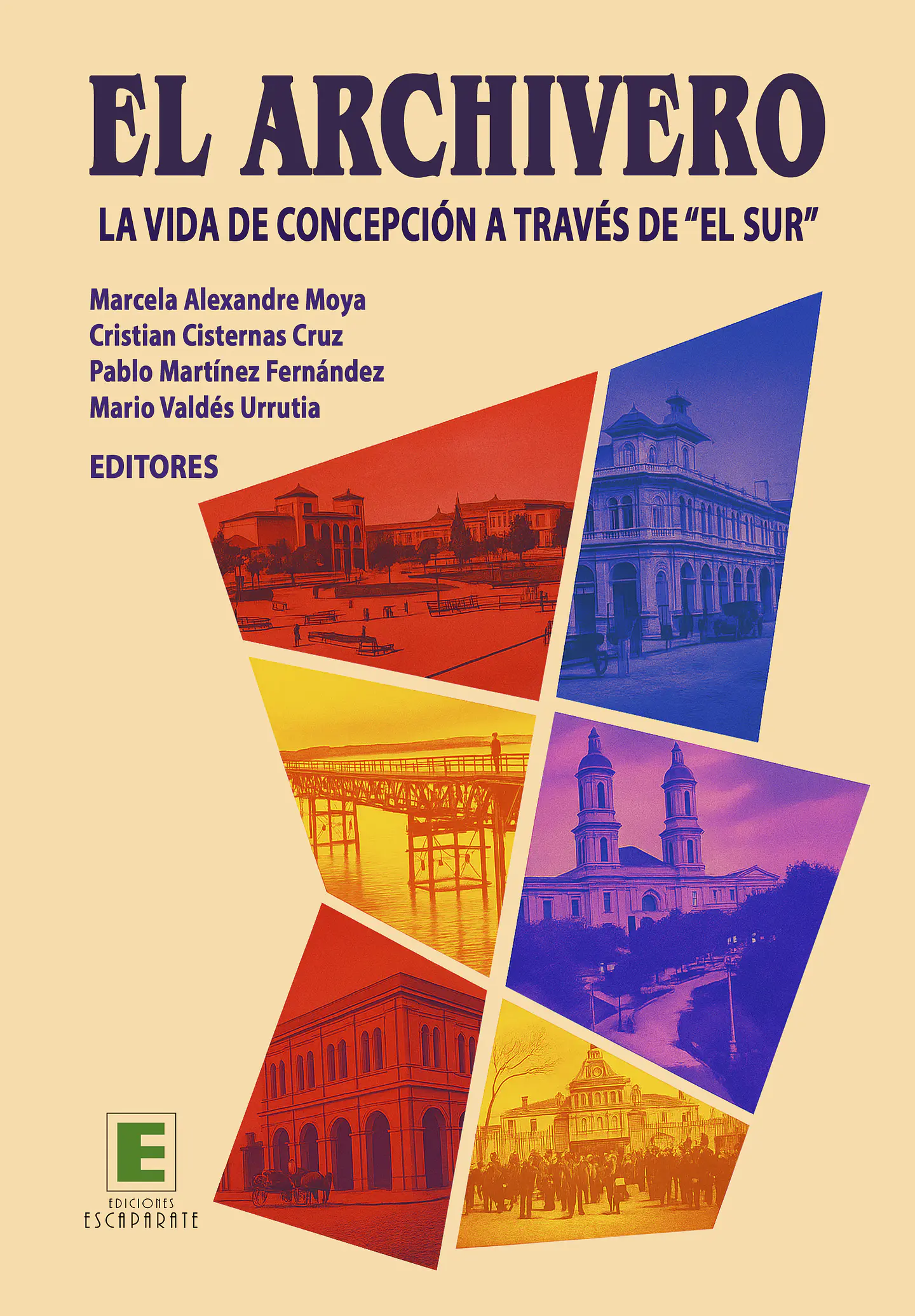 El archivero. La vida de Concepción a través de 