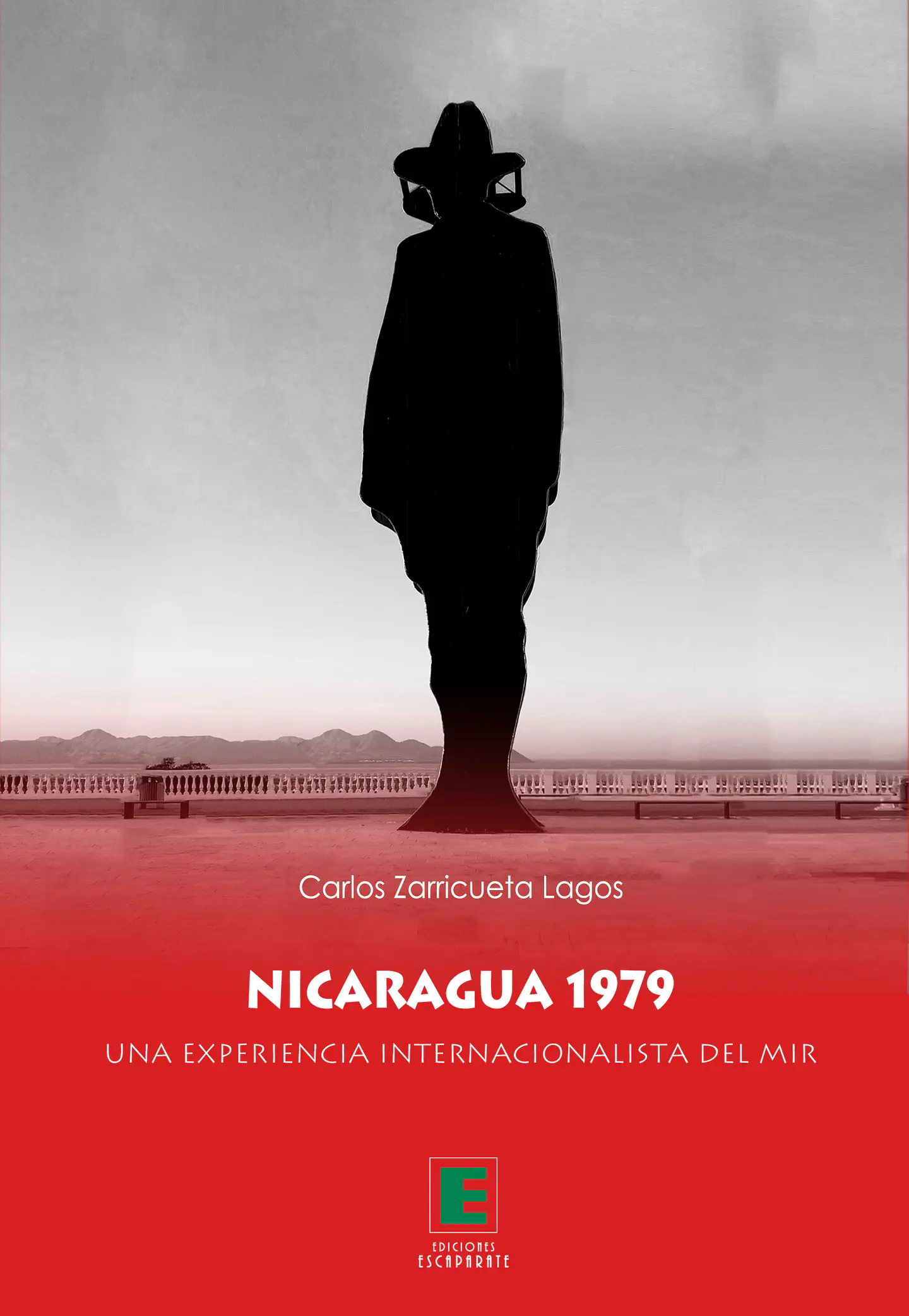 Nicaragua 1979. Una experiencia internacionalista del MIR 1
