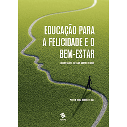 Educação para a Felicidade e o Bem-Estar