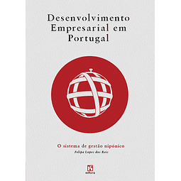 Desenvolvimento Empresarial em Portugal - O Sistema de Gestão Nipónico 