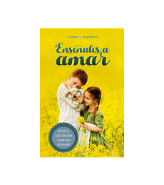 Enseñales a amar