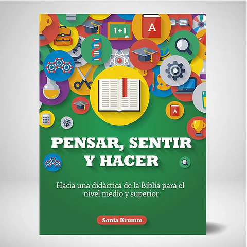 Pensar, sentir y hacer