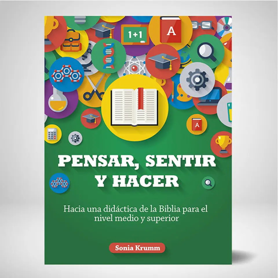 Pensar, sentir y hacer 1