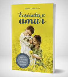 Enseñales a amar