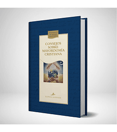 Consejos sobre mayordomia cristiana - Nueva edicion azul