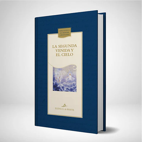 La Segunda Venida y el Cielo - Nueva edicion azul