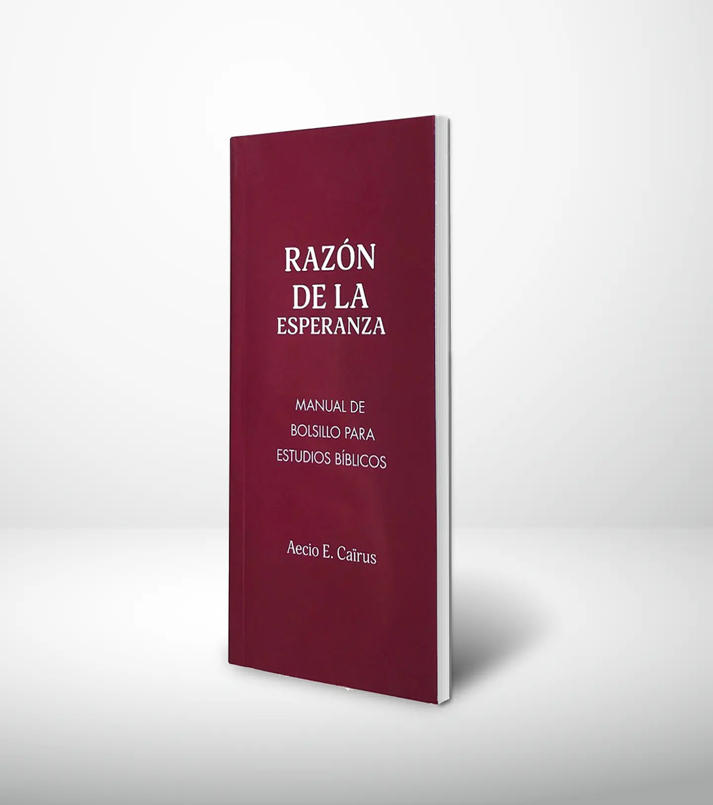 Razón de la esperanza: manual para estudios bíblicos 1