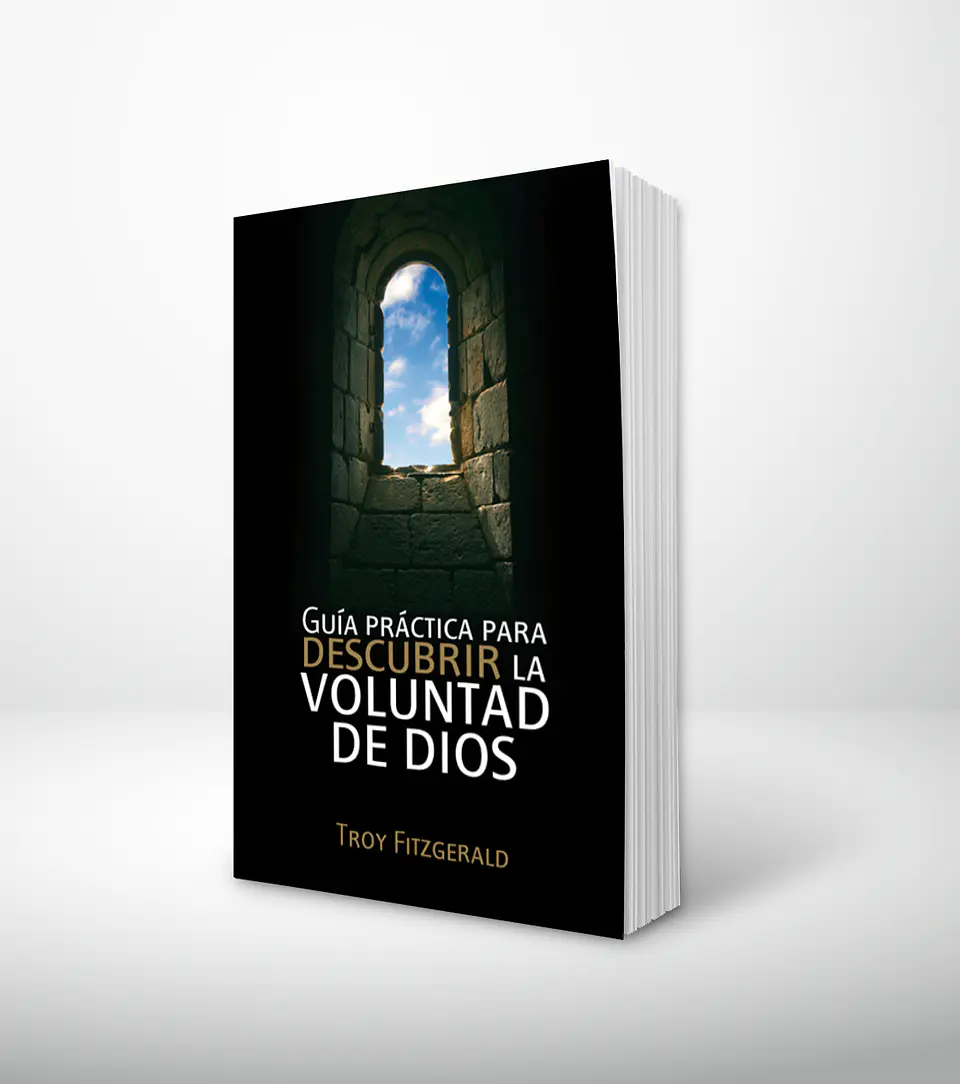 Guia practica para descubrir la voluntad de Dios 1