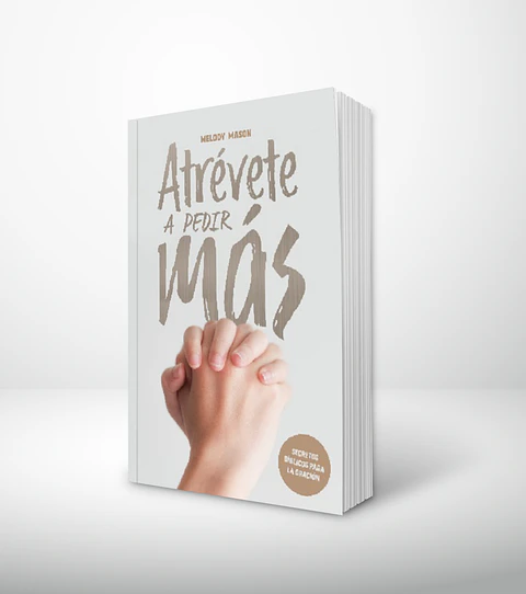 Atrévete a pedir más