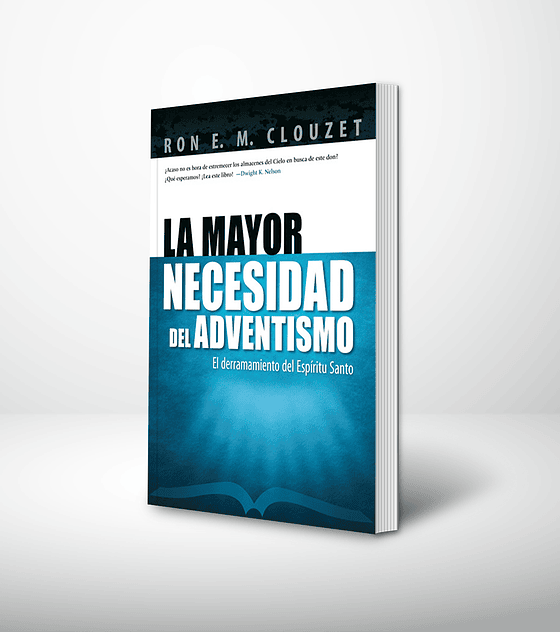 La mayor necesidad del adventismo