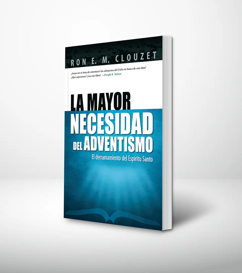 La mayor necesidad del adventismo 1