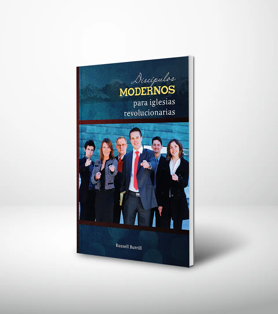 Discipulos modernos para iglesias revolucionarias - 2da edición 1