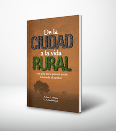 De la ciudad a la vida rural