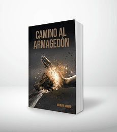 Camino al Armagedon