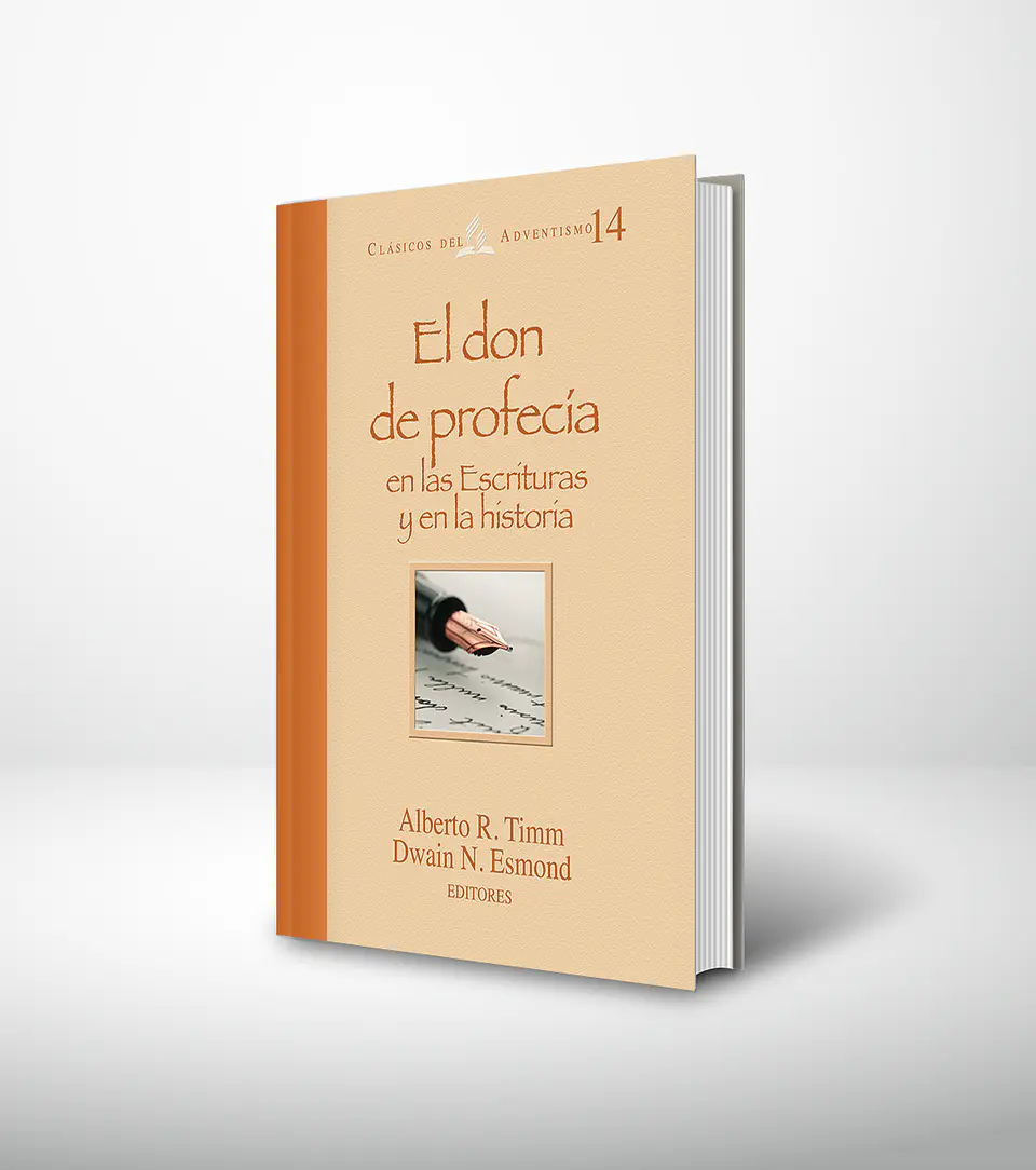 El don de profecía en las Escrituras y en la historia - Clasico Adv. 14 1