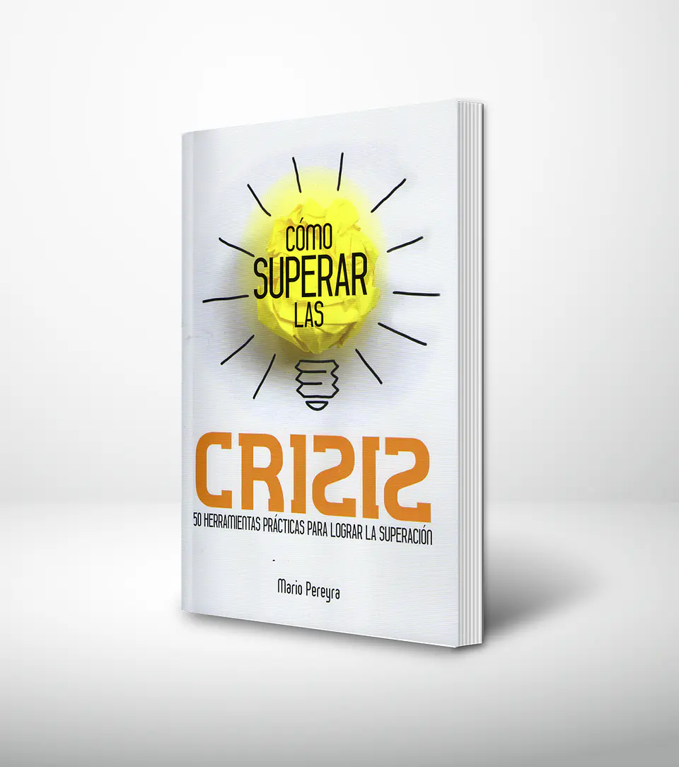Como superar las crisis 1