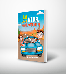 La vida, una aventura