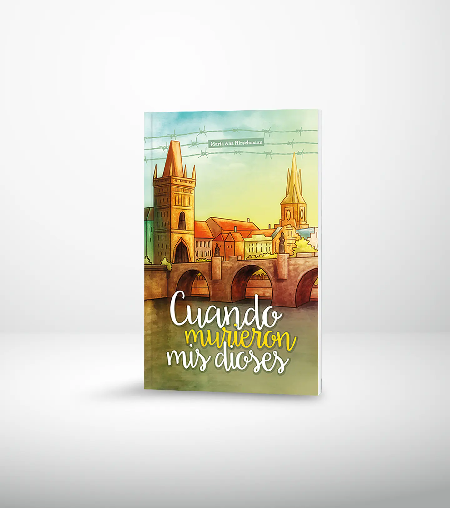Cuando murieron mis dioses - 2da edición 1