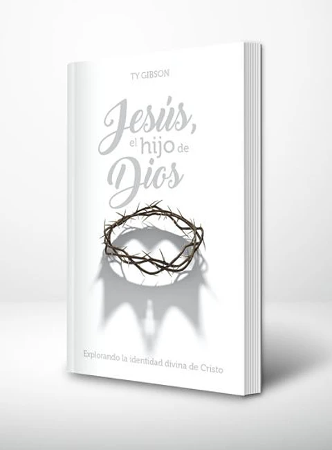 Jesús, el Hijo de Dios 