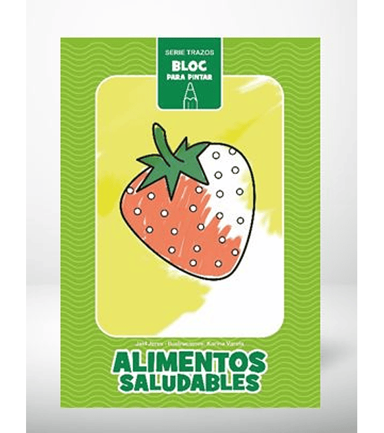 Block para pintar: Alimentos saludables