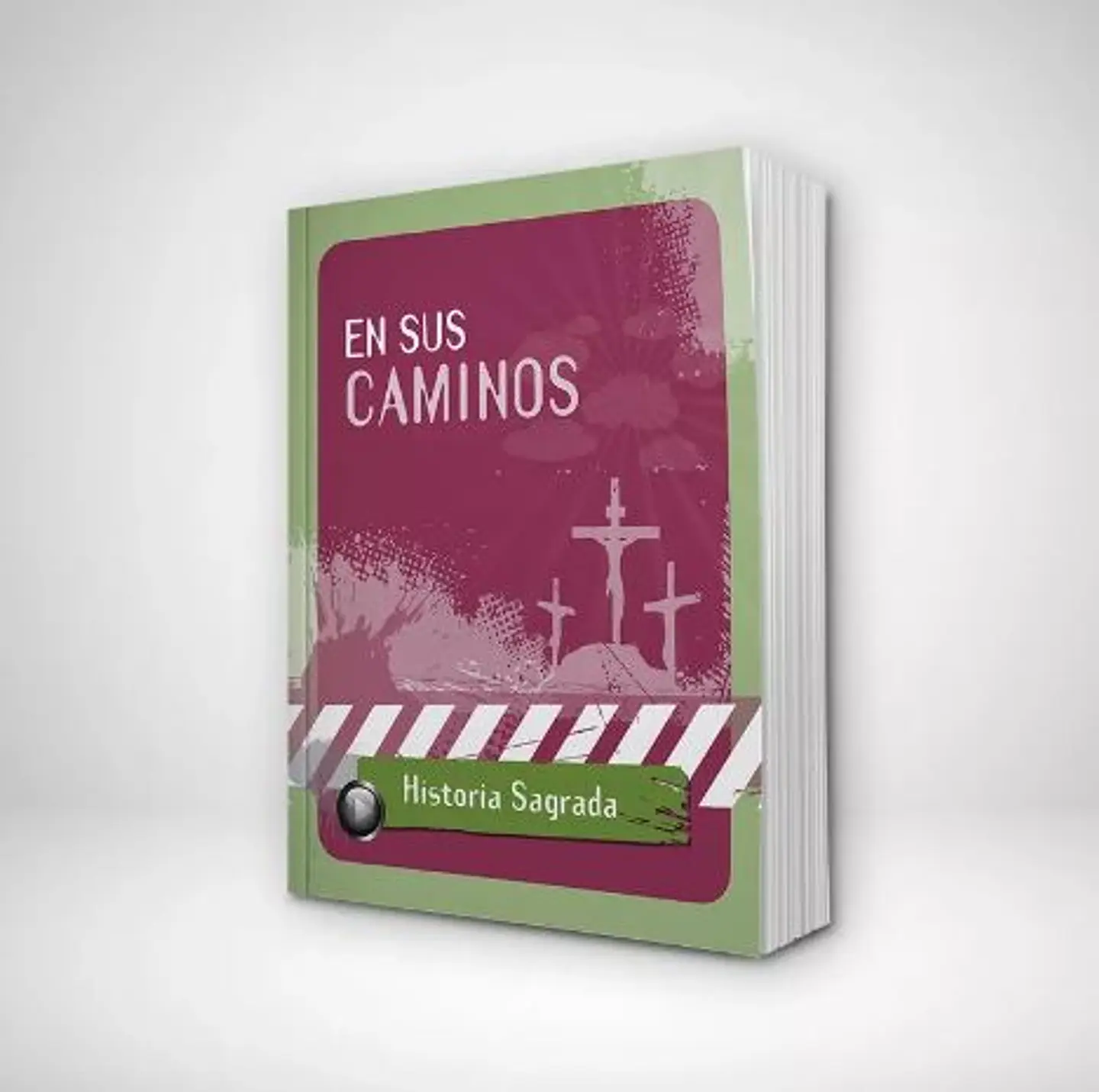 Educación Bíblica: En Sus Caminos 1