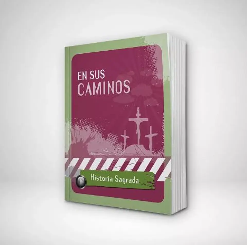 Educación Bíblica: En Sus Caminos 1