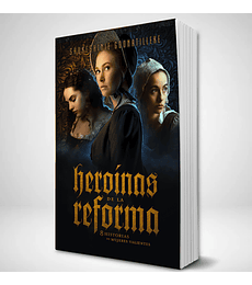 Heroínas de la reforma