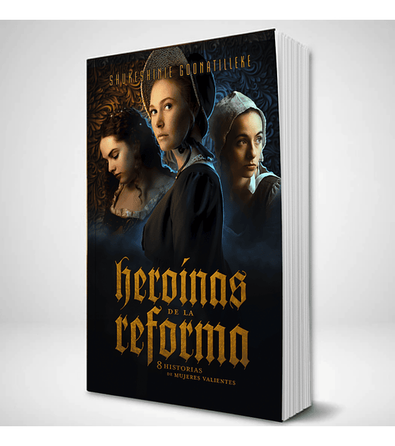 Heroínas de la reforma