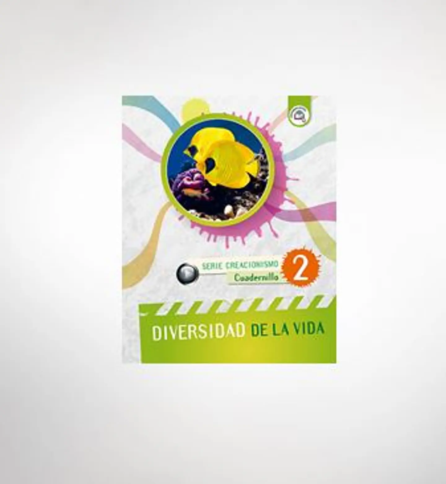 Cuadernillo Creacionismo: Diversidad de la Vida 1