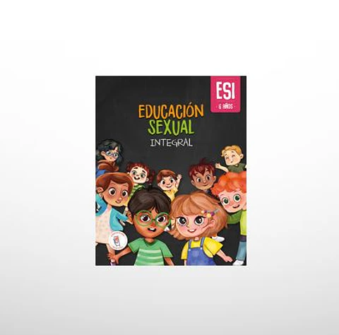 Educación integral: Sexualidad 6 años