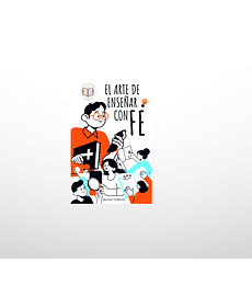 El arte de enseñar con fe