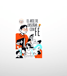 El arte de enseñar con fe