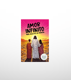 Amor infinito. Mas allá de la ciencia 