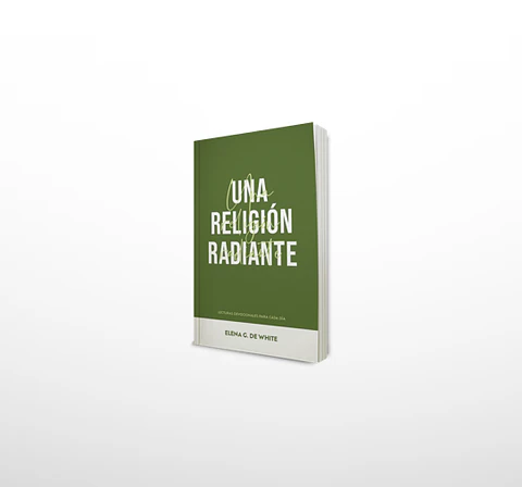 LD Una religión radiante - EGW