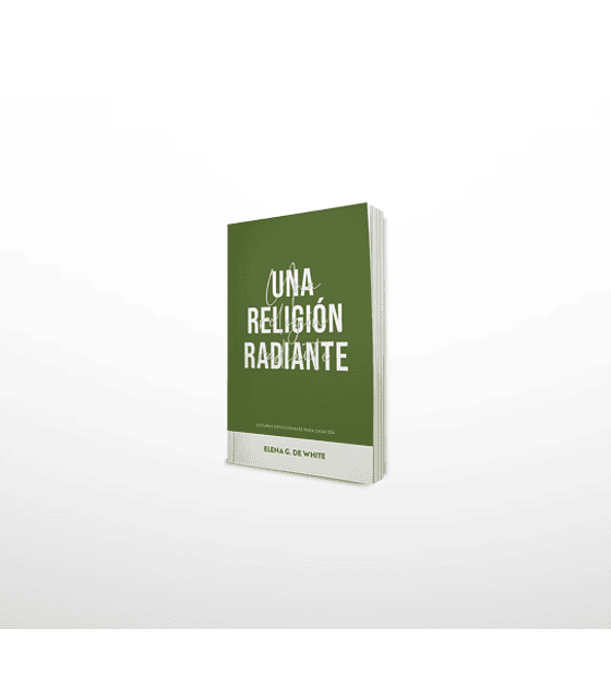LD Una religión radiante - EGW