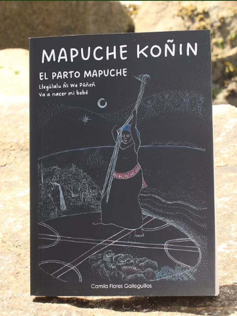 Mapuche Koñin - El Parto Mapuche.  1