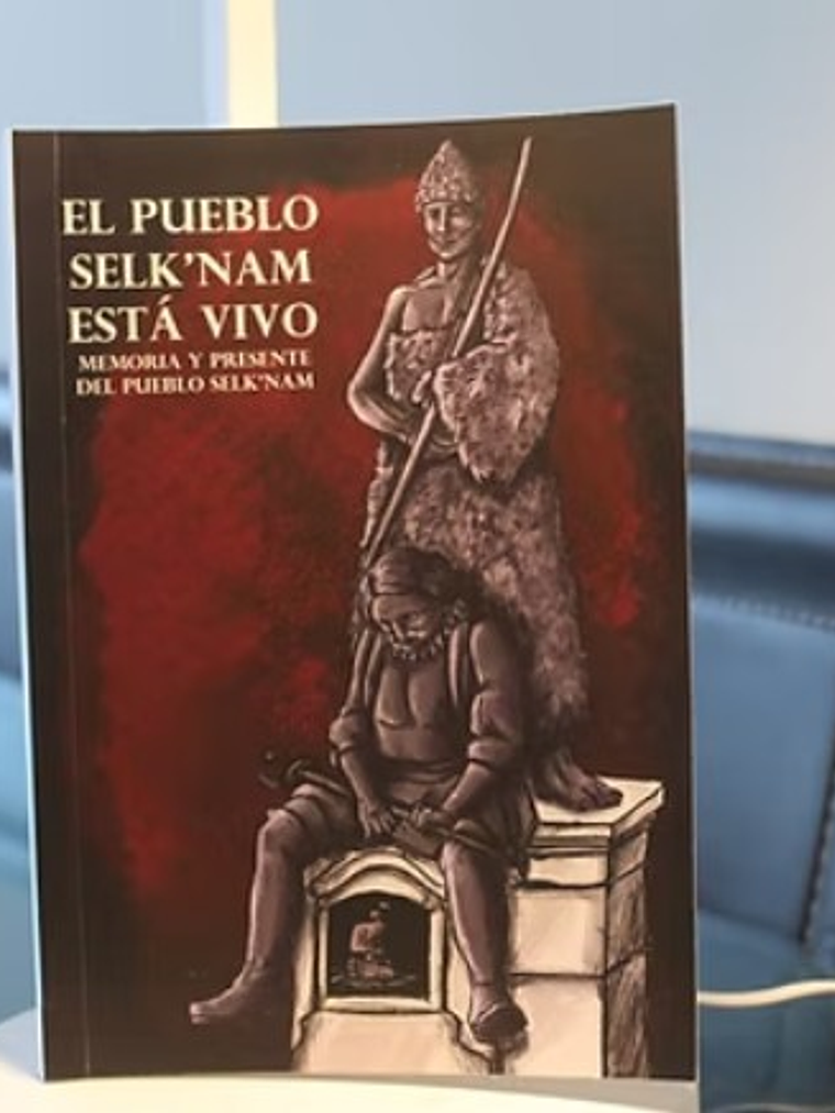 El pueblo selk'nam está vivo. Memoria y presente del pueblo selk'nam 1
