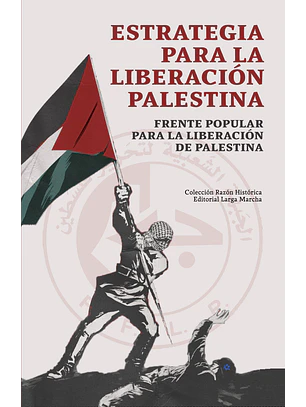 Estrategia para la liberación de Palestina