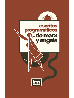 Escritos Programáticos de Marx y Engels