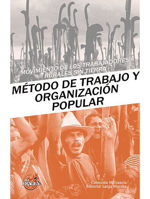 Método de trabajo y organización popular