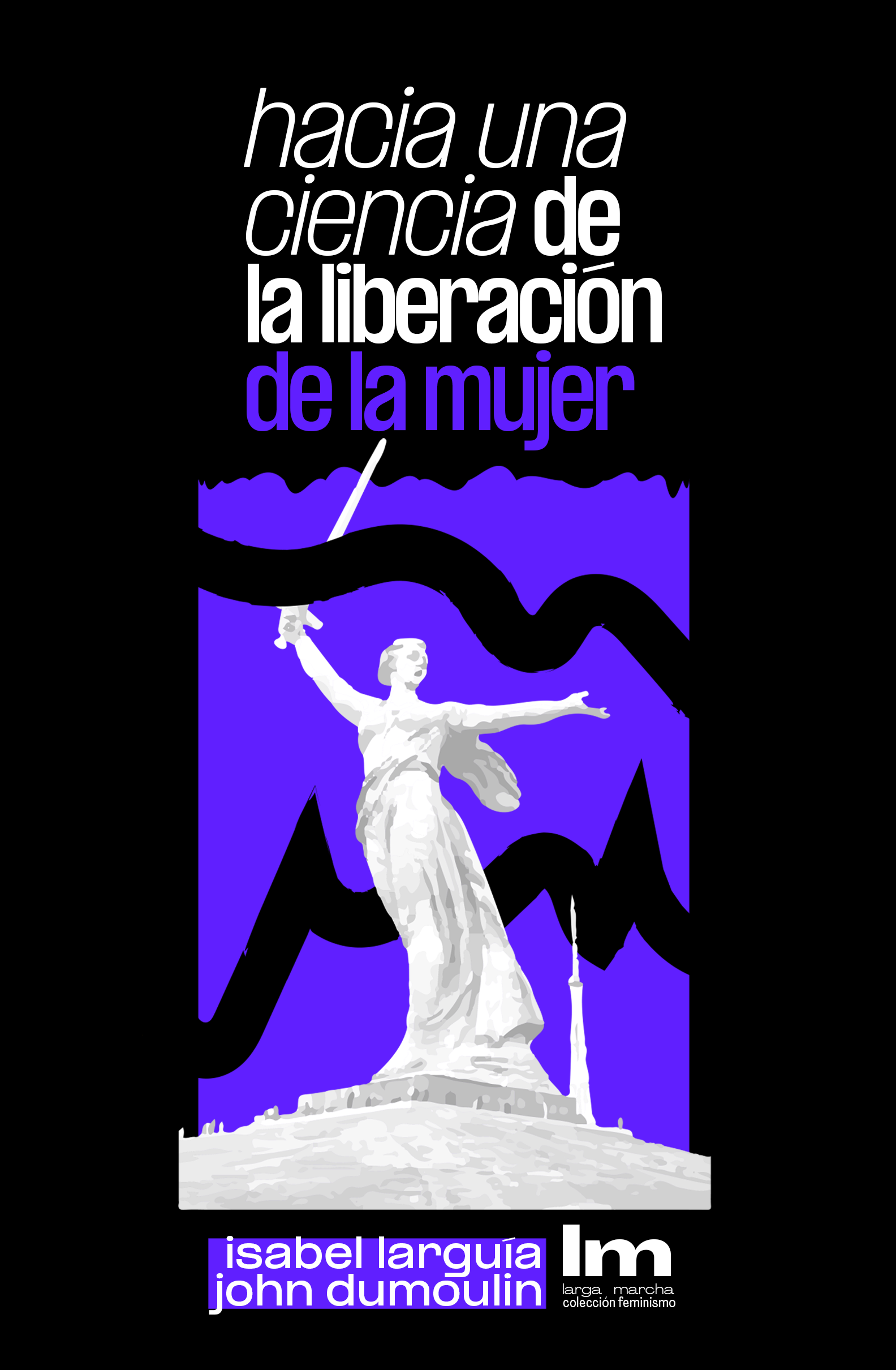 Hacia una ciencia de la liberación de la mujer 1