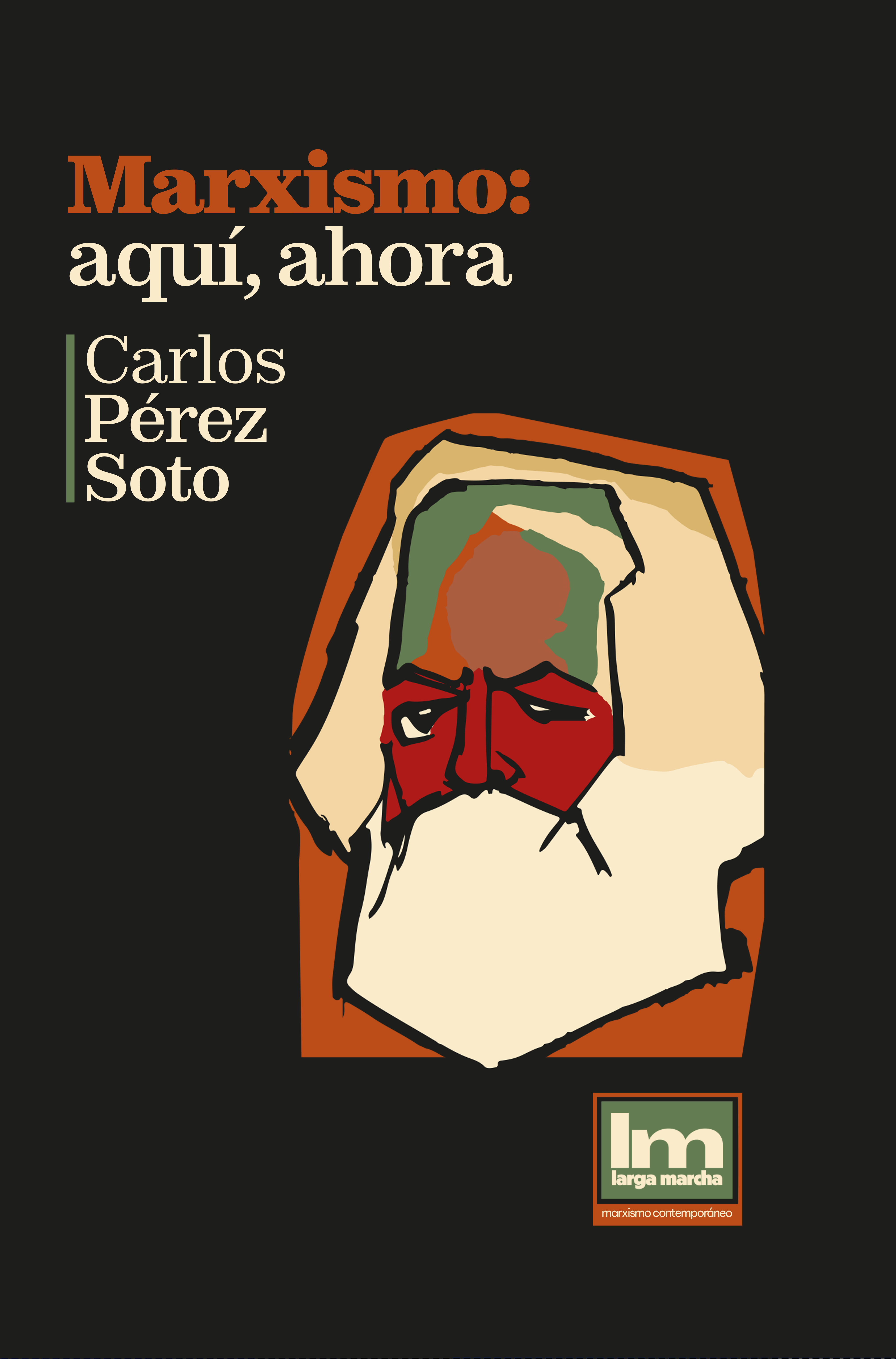 Marxismo: Aquí, Ahora (2da edición) 1