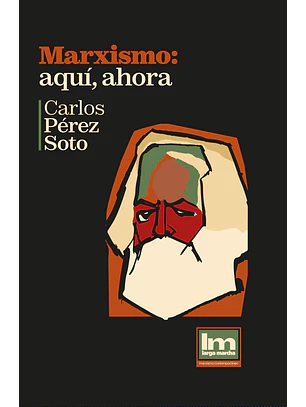Marxismo: Aquí, Ahora (2da edición)