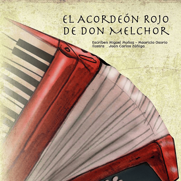 El acordeón rojo de don Melchor
