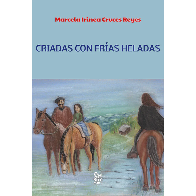 VENTA EN VERDE.  Criadas con frías heladas