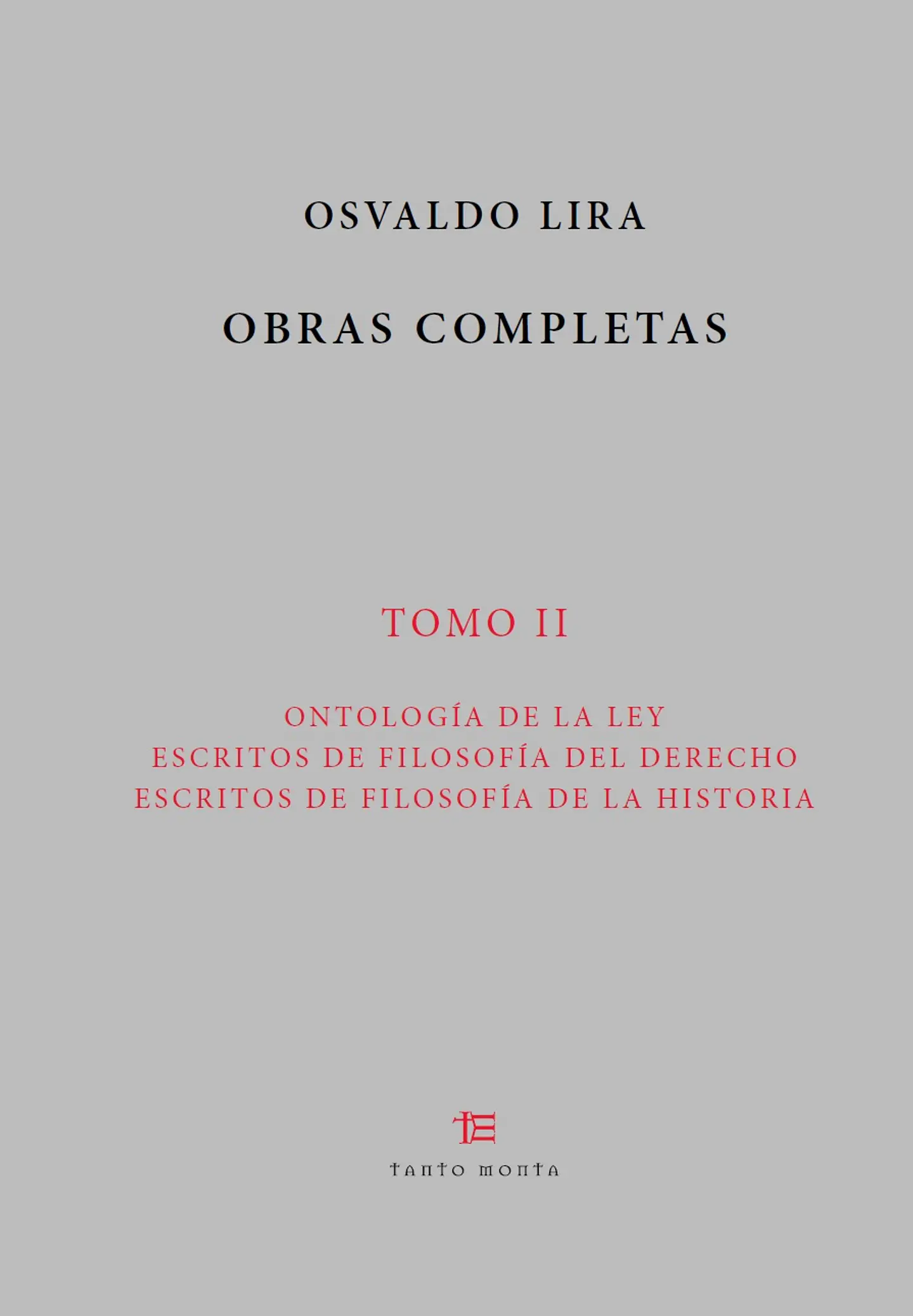 Osvaldo Lira. Tomo II [Tapa blanda] 1