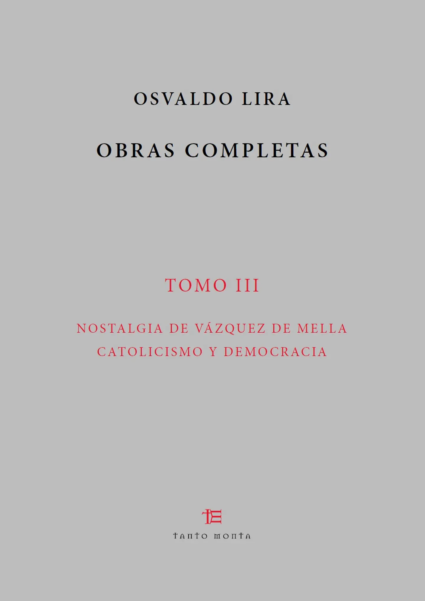 Osvaldo Lira. Tomo III [Tapa blanda] 1